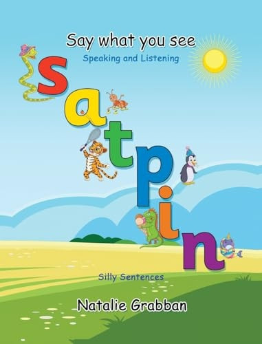 Say What You See - S A T P I N - Silly sentences