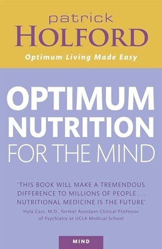 Patrick Holford's New Optimum Nutrition for the Mind