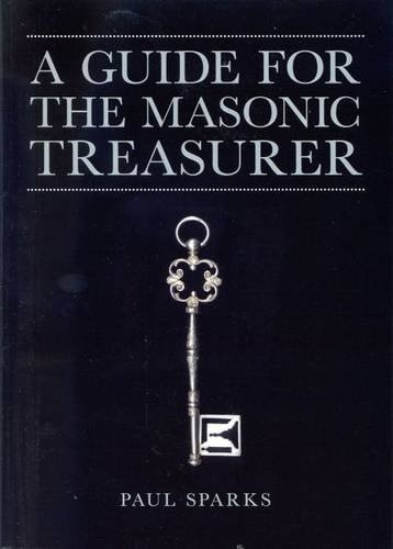 A Guide for the Masonic  - Treasurer