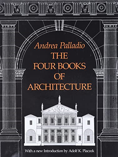 The Four Books of Architecture (Dover Pictorial Archive)