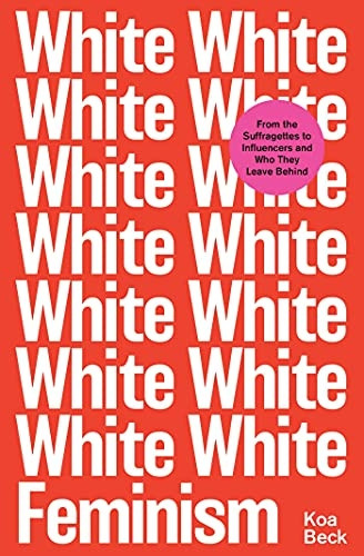 WHITE FEMINISM PA