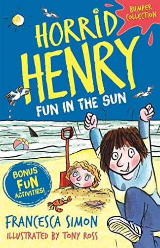 Horrid Henry: Fun in the Sun (Horrid Henry)