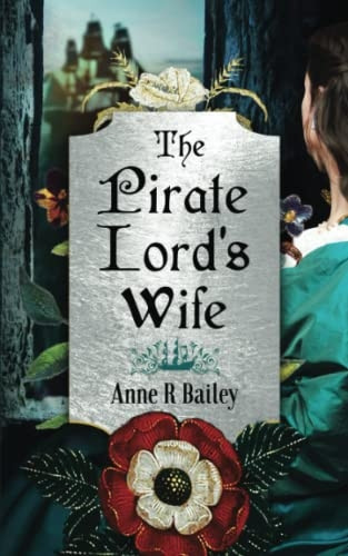 The Pirate Lord's Wife: A Novel of the Tudor Court (Ladies of the Golden Age)