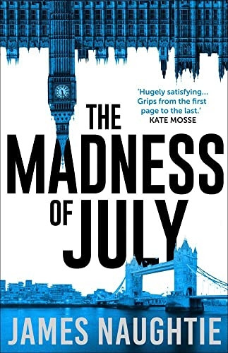 The Madness of July