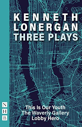 Kenneth Lonergan - Three Plays - NHB Modern Plays
