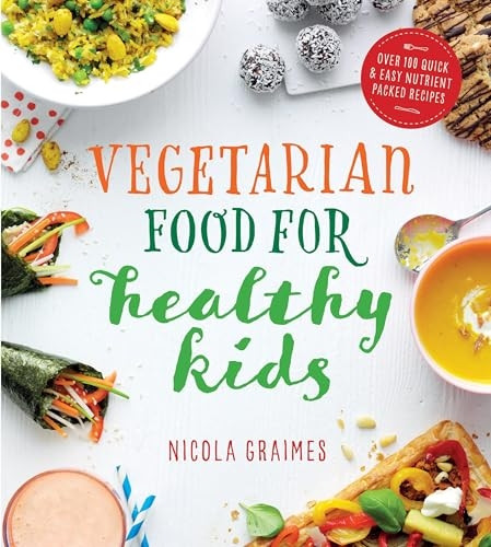 Vegetarian Meals for Healthy Kids