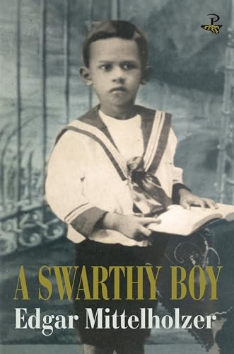 A Swarthy Boy: A Childhood in British Guiana