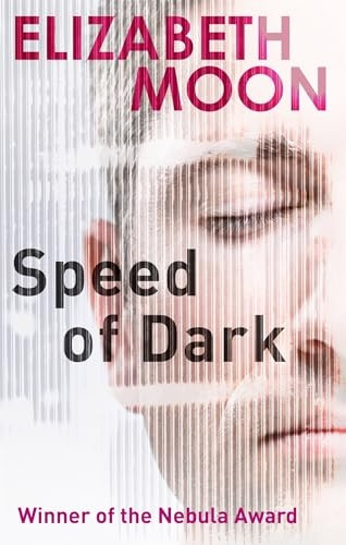 Speed Of Dark: Winner of the Nebula Award