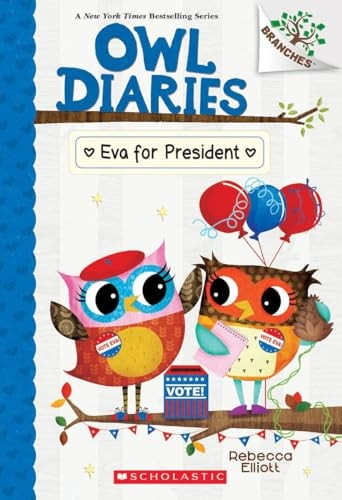 Eva for President: A Branches Book (Owl Diaries #19)
