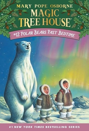Polar Bears Past Bedtime (The magic tree house)