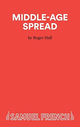 Middle-age Spread (Acting Edition S.)