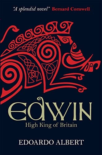 Edwin: High King of Britain: 1