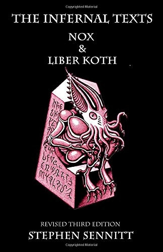 Infernal Texts: NOX & Liber Koth