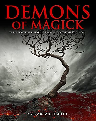 Demons of Magick: Three  - Practical Rituals for  - Working with The 72 Demons -  (Gallery of Magick The)