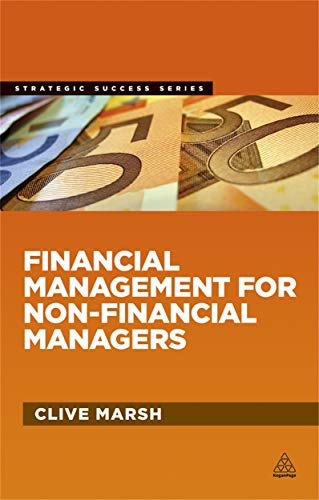 Financial Management for Non-Financial Managers (Strategic Success)