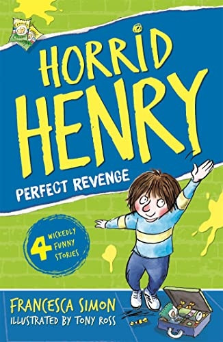 Horrid Henry's Revenge (Horrid Henry) [Illustrated]