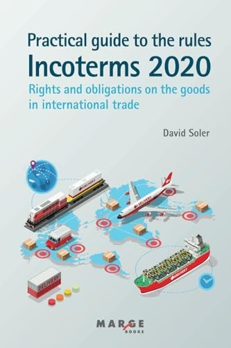 Practical guide to the Incoterms 2020 rules