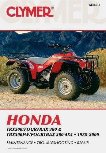 Honda TRX300 1988-2000 ATV (Clymer All-Terrain Vehicles)
