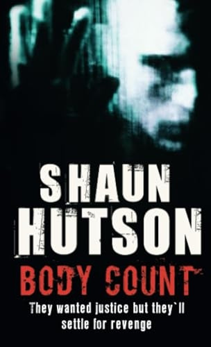 Body Count: They Wanted Justice But They'll Settle for Revenge