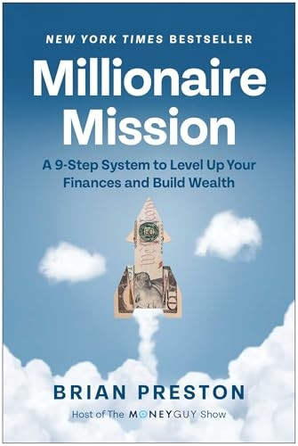 Millionaire Mission: A 9-Step System to Level Up Your Finances and Build Wealth
