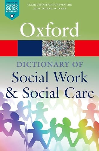 A Dictionary of Social Work and Social Care