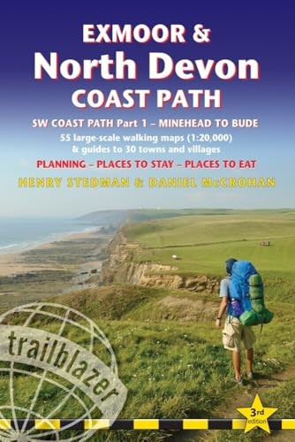 Exmoor & North Devon Coast Path, South-West-Coast Path Part 1: Minehead to Bude (Trailblazer British Walking Guide): Practical walking guide with 55 large-scale walking maps (1:20,000) and guides to 30 towns and villages - planning, places to st