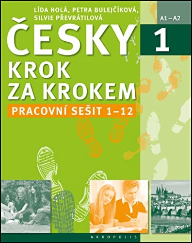 New Czech Step by Step 1:a Workbook 1 - lessons 1-12: 2016
