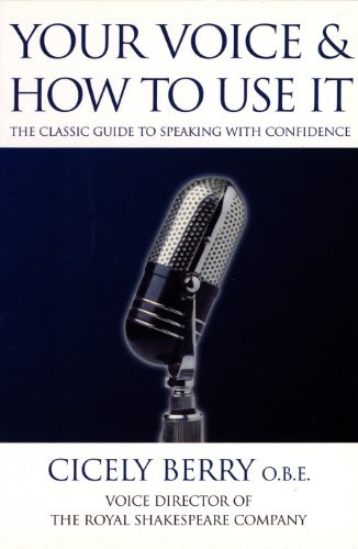 Your Voice and How to Use It