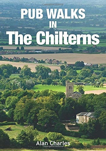 Pub Walks in the Chilterns [Illustrated]