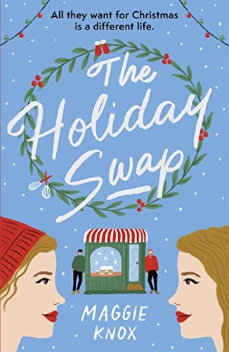 The Holiday Swap: The perfect heartwarming and cosy festive romance