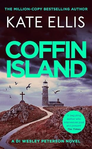 Coffin Island: The gripping new mystery in the DI Wesley Peterson crime series