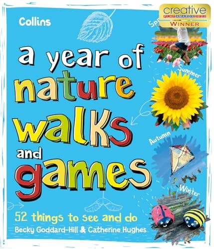 A Year of Nature Walks and Games: 52 things to see and do