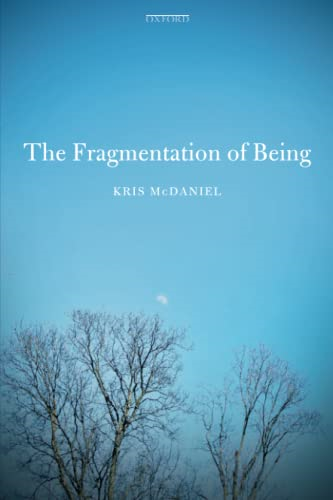 The Fragmentation of Being