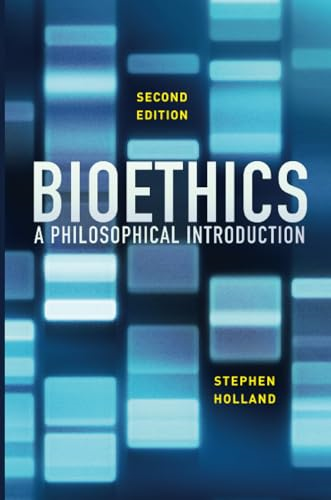 Bioethics: A Philosophical Introduction