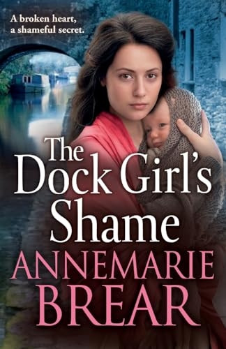 The Dock Girl's Shame (Waterfront Women The)