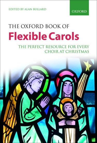 The Oxford Book of Flexible Carols: Spiral-bound paperback