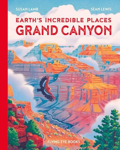Grand Canyon (Earth's Incredible Places)