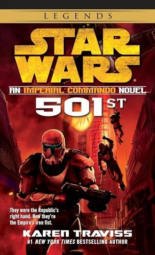 Star Wars 501st: An Imperial Commando Novel (Star Wars (Del Rey))