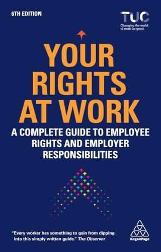 Your Rights at Work: A Complete Guide to Employee Rights and Employer Responsibilities