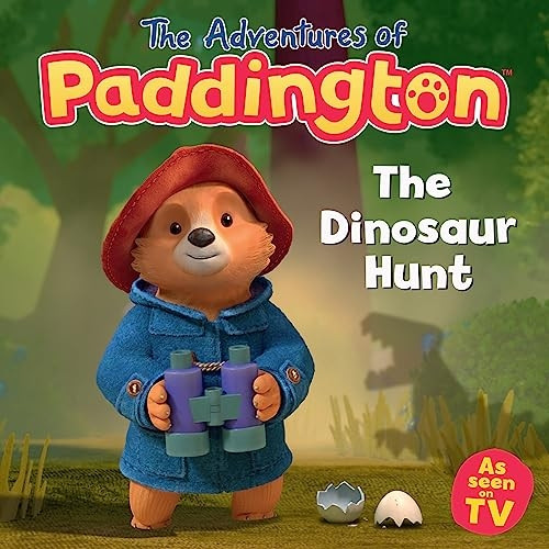The Dinosaur Hunt (Adventures of Paddington The)