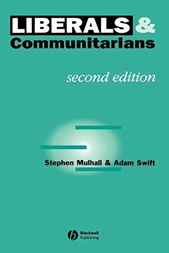 Liberals and Communitarians: An Introduction
