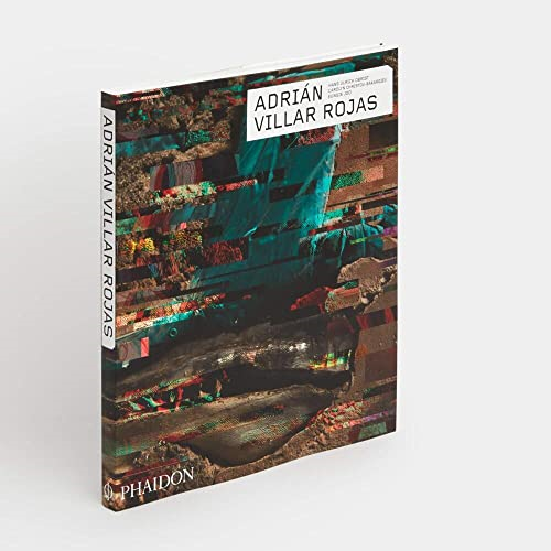 Adrian Villar Rojas (Phaidon Contemporary Artists Series)
