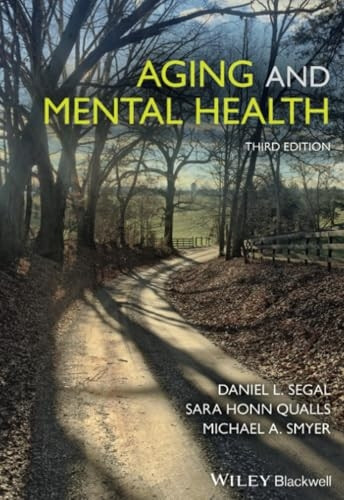 Aging and Mental Health (Understanding Aging)