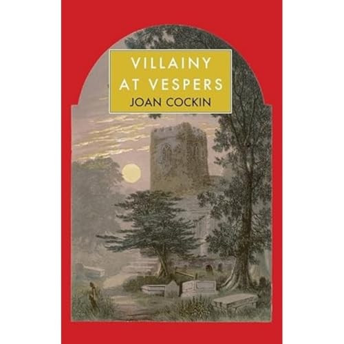 Villainy at Vespers