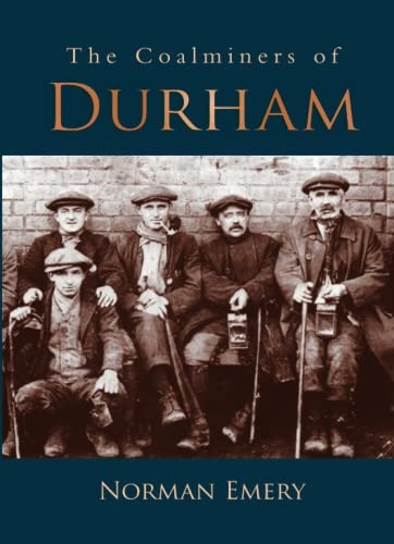 Coalminers of Durham