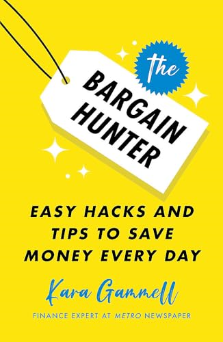 The Bargain Hunter: Easy  Hacks and Tips to Save  Money Every Day