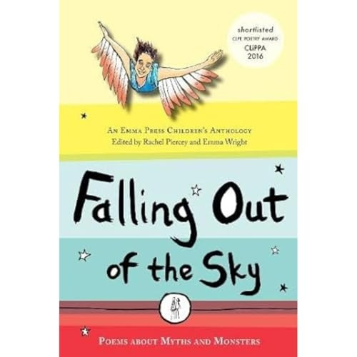Falling Out of the Sky (The Emma Press Children's Anthologies)