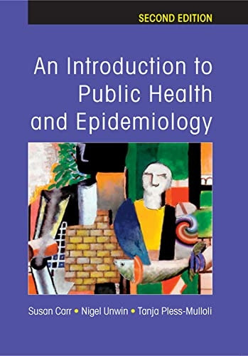 An Introduction to Public Health and Epidemiology