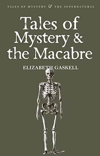 Tales of Mystery & the Macabre (Wordsworth Mystery & Supernatural) (Tales of Mystery & the Supernatural)