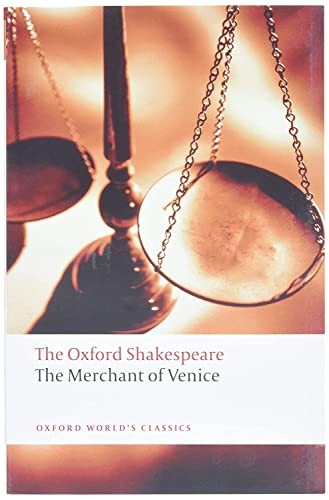 The Oxford Shakespeare: The Merchant of Venice (Oxford World's Classics)